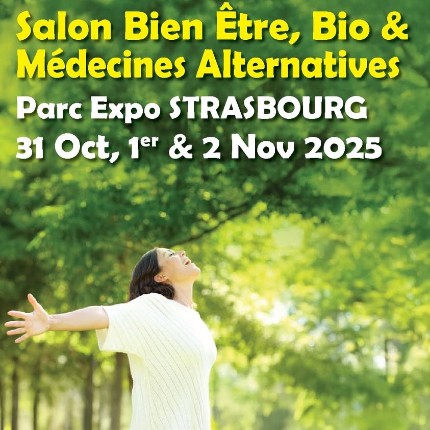 Salon du Bien Etre, Bio & Médecines Alternatives @ Strasbourg