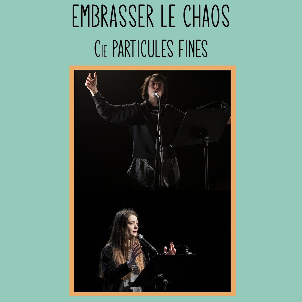 Embrasser le chaos - Cie Particules Fines @ Montreuil