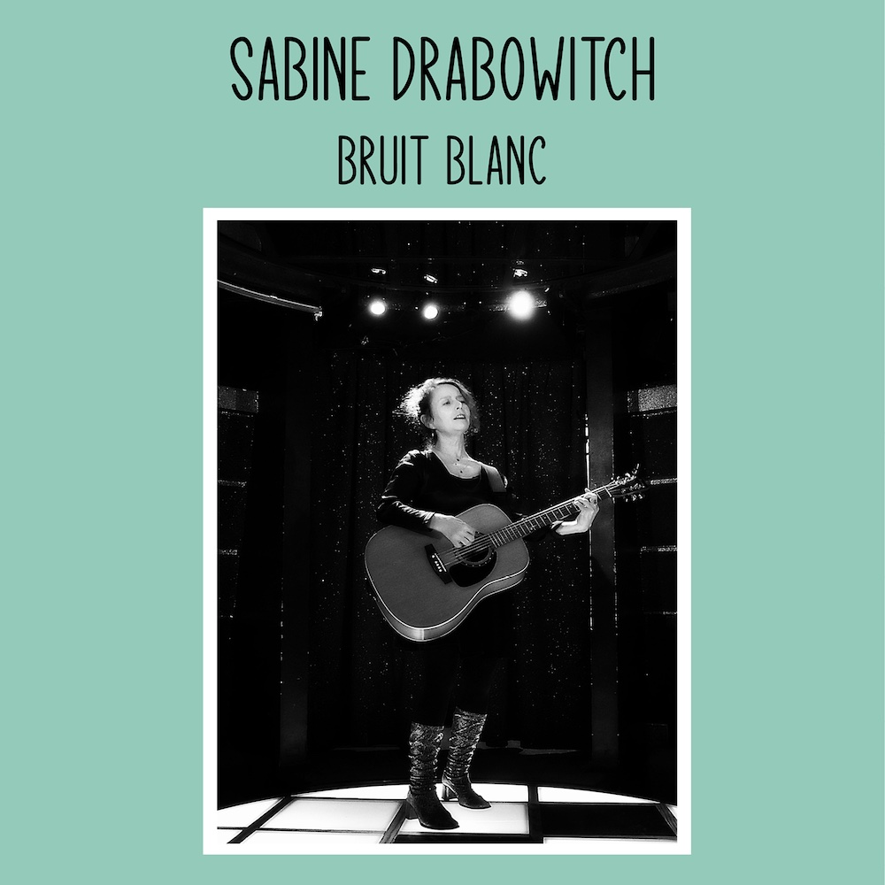 Bruit Blanc - Sabrina Drabowich @ Montreuil