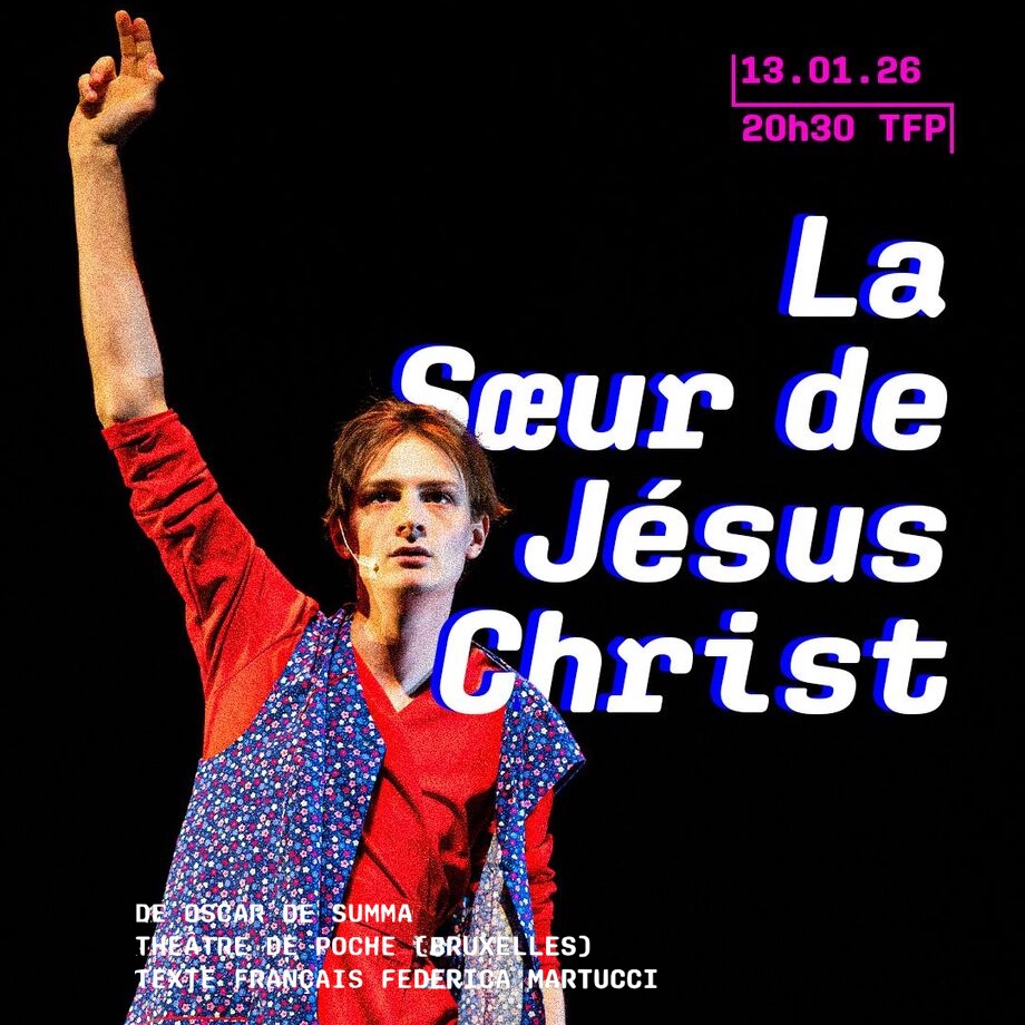 La Soeur de Jésus-Christ d'Oscar De Summa @ Vienne