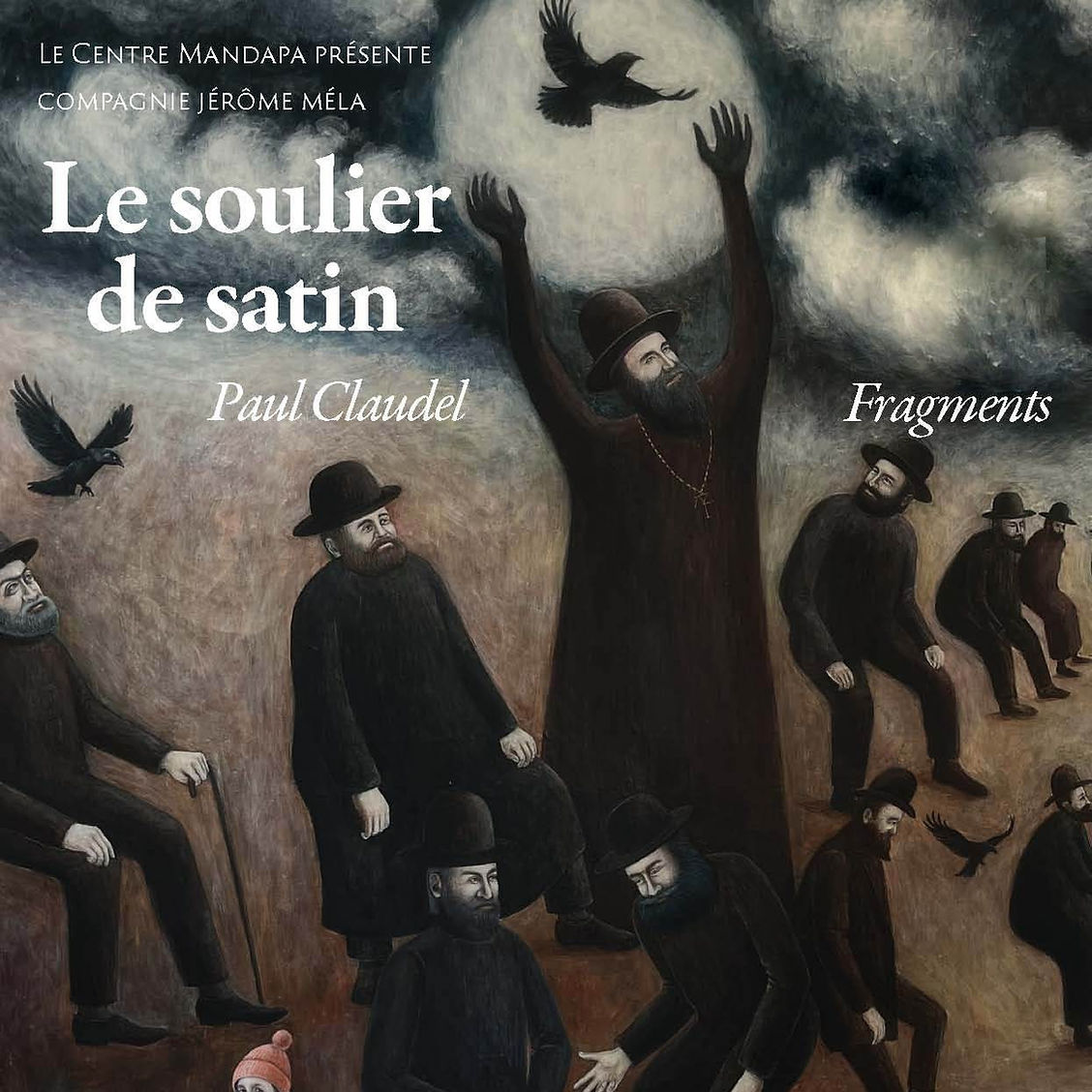 Le soulier de satin - Paul Claudel @ Paris