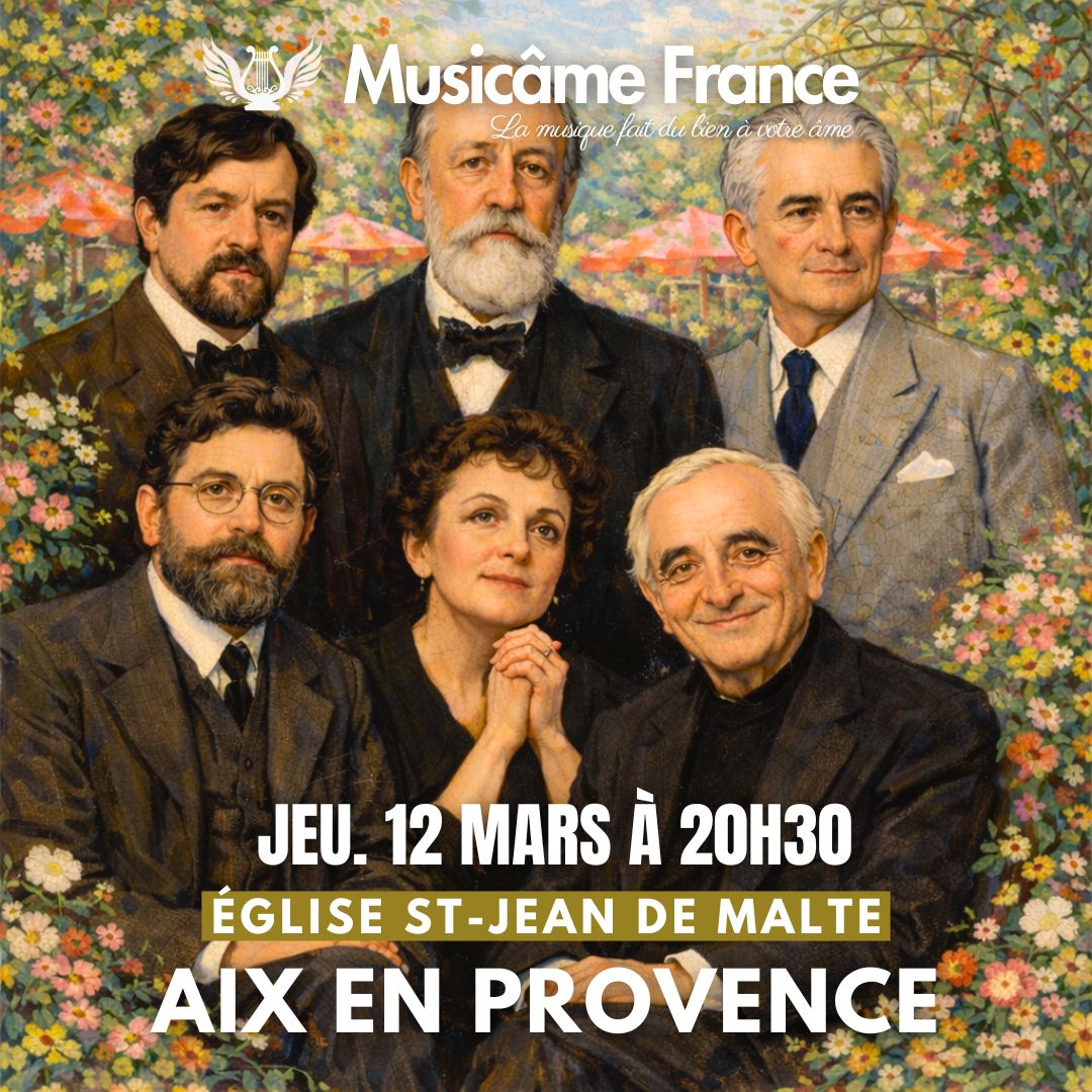 Concert Musicâme : Debussy, Bizet, Aznavour, Piaff, Saint-Saëns, Fauré, Ravel @ Aix-en-Provence