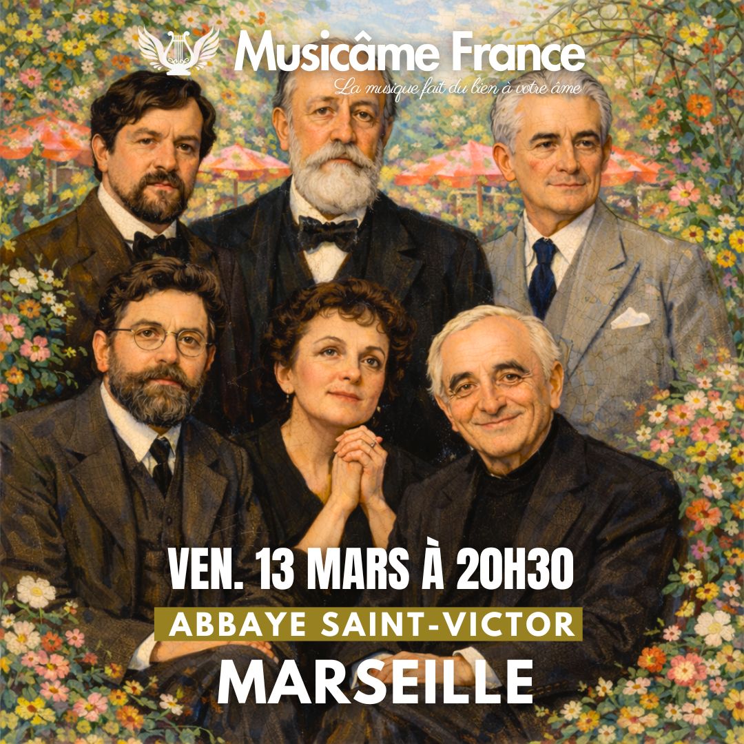 Concert Musicâme à Marseille : Debussy, Bizet, Aznavour, Piaff, Saint-Saëns, Fauré, Ravel @ Marseille