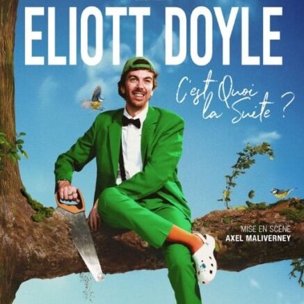 Eliott Doyle - C’est Quoi la Suite ? @ Pacé