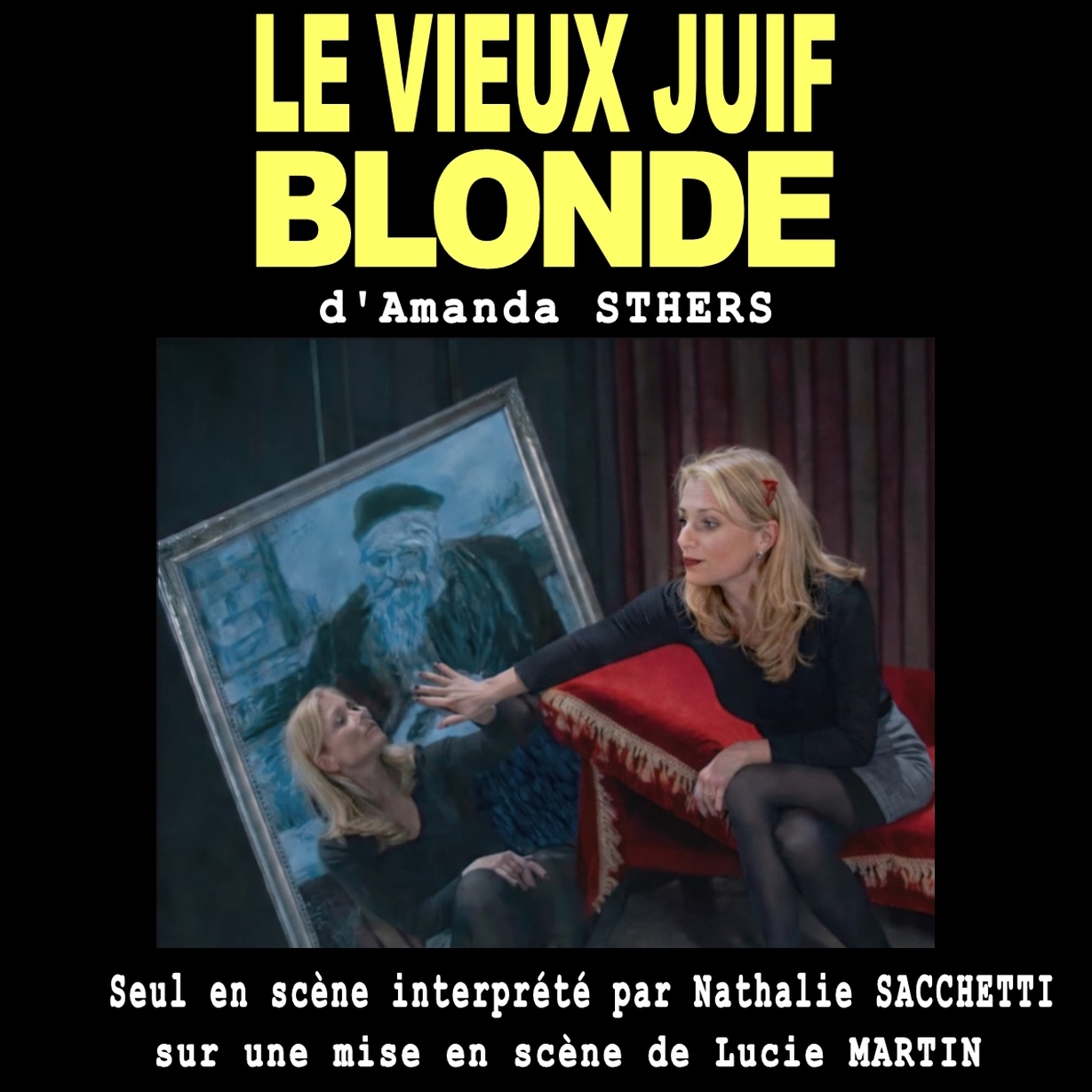 Le vieux juif blonde d'Amanda Sthers @ Nîmes