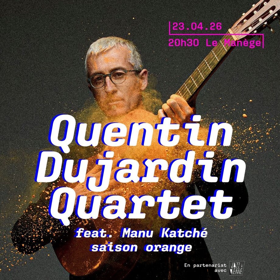 Quentin Dujardin Quartet feat. Manu Katché @ Vienne
