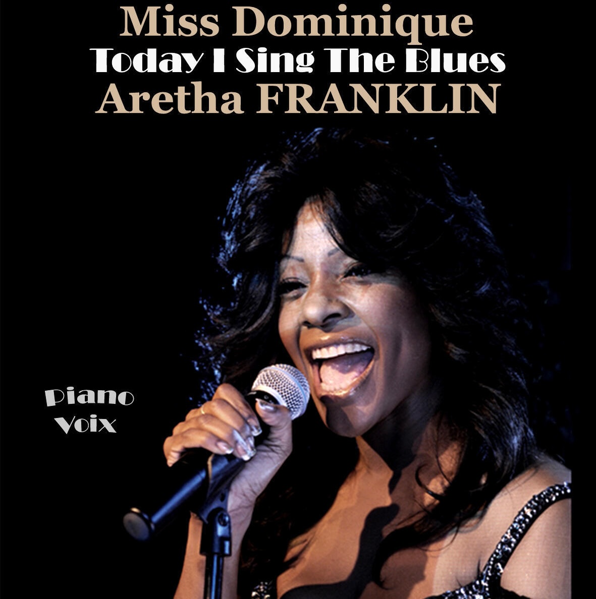 Miss Dominique - Tribute To The Queen Aretha Franklin @ Paris