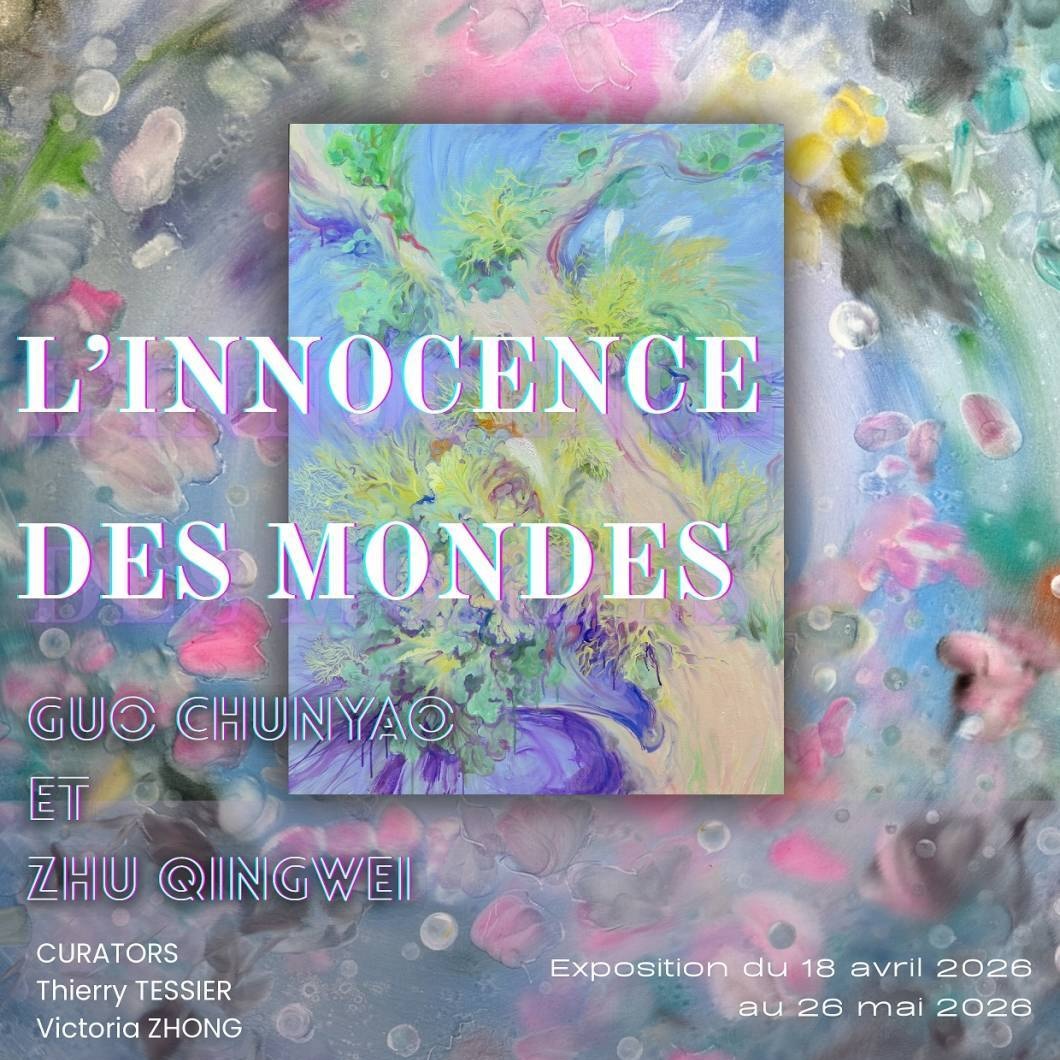 L’innocence des mondes : dialogue silencieux entre Guo Chunyao et Zhu Qingwei @ Paris