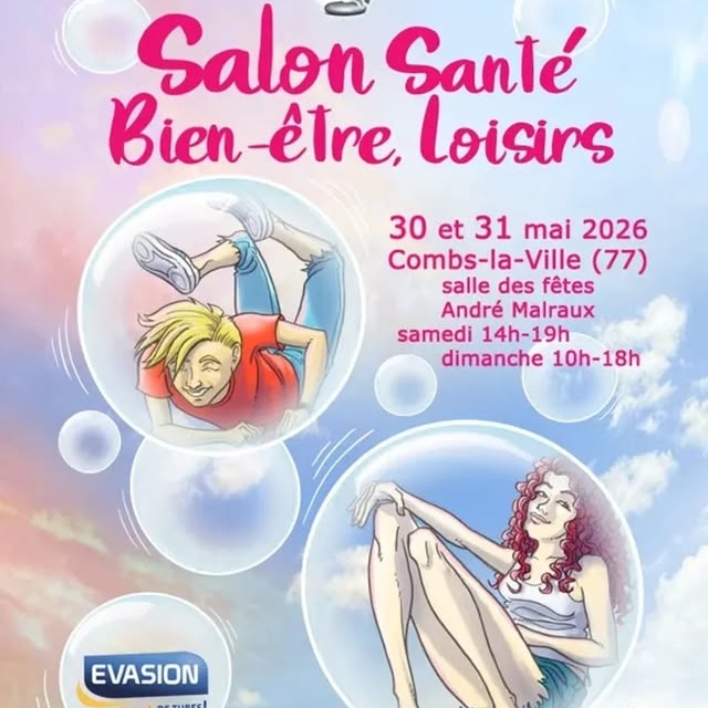Salon Santé, bien-être et loisirs @ Combs-la-Ville
