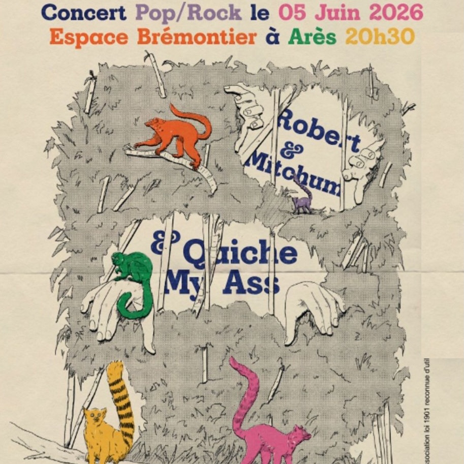 Concert Robert & Mitchum et Quiche My Ass @ Arès
