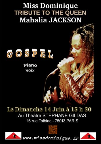Gospel - Tribute To The Queen Mahalia Jackson @ Paris