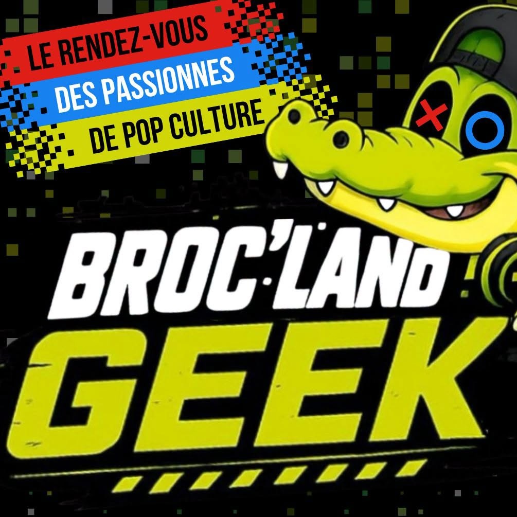 Broc Land Geek Bourges 2026 @ Bourges