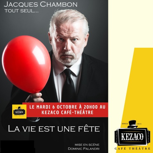 Jacques Chambon dans 'La vie est une fête' @ Mâcon