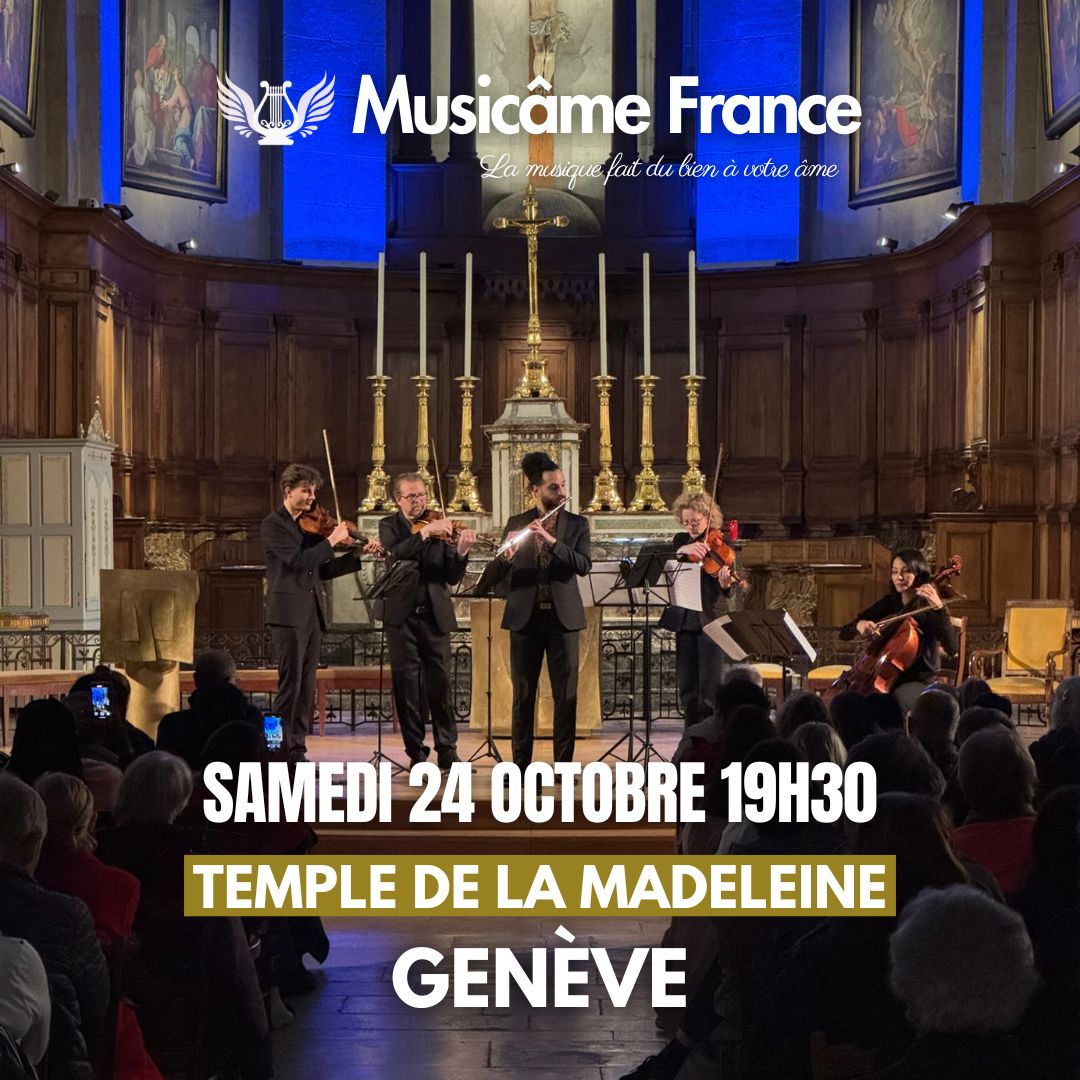 Concert Ensemble Musicâme France : Ravel, Debussy, Mozart, Vivaldi, Bach,... @ Genève