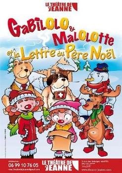 Gabilolo, Malolotte et la lettre du Père Noël @ Théâtre de Jeanne