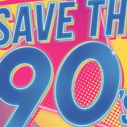 Save the 90's @ Le Ferrailleur