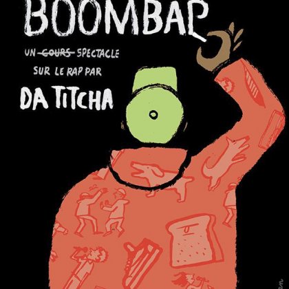 Boombap, par Da Titcha @ Stereolux