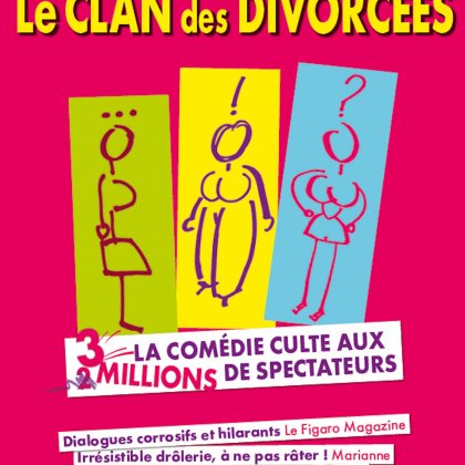 Le clan des Divorcées @ Cité des Congrès de Nantes