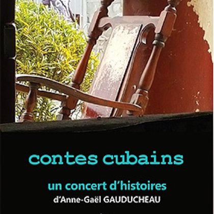 Contes Cubains - Cie La lune Rousse @ Terrain Neutre Théâtre - TNT