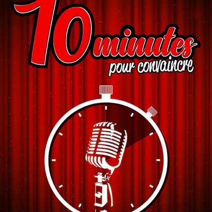 Plateau d'humour - 10 minutes pour convaincre @ La Cie du café-théâtre
