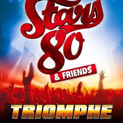 Stars 80 - Triomphe @ 