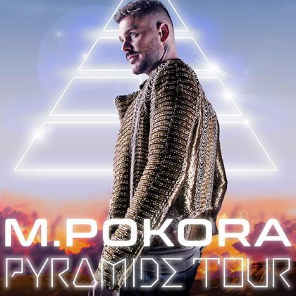 M. Pokora - Pyramide Tour @ 