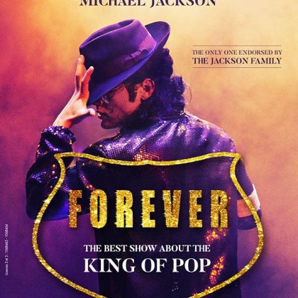 Forever - The Best Show About The King of Pop @ Cité des Congrès de Nantes