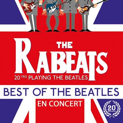 The Rabeats-hommage Aux Beatles - La Tournée des 20 Ans @ 