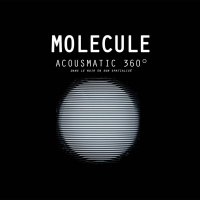 molecule acousmatic 3600 @ cenon