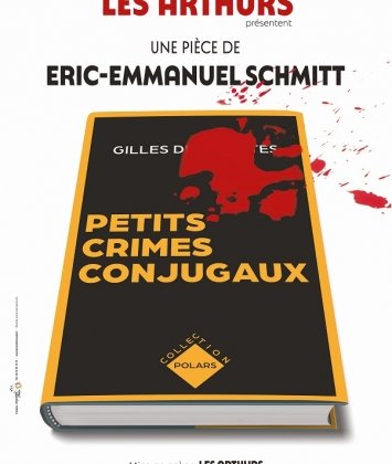 Petits crimes conjugaux @ Théâtre de la Comédie