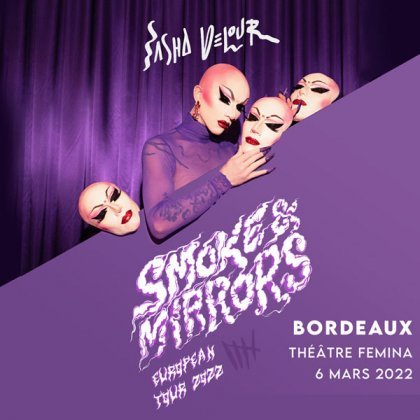 Sasha Velour - Smoke & Mirrors @ Théâtre Fémina