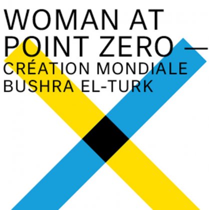 Woman At Point Zero @ Le Pavillon Noir