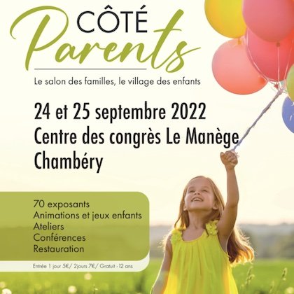 Côté Parents, salon de la parentalité @ Centre de Congrès Le Manège