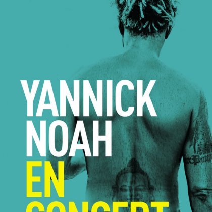 Yannick Noah @ Théâtre Fémina