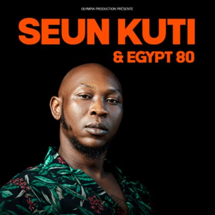 Seun Kuti & Egypt 80 @ La Laiterie