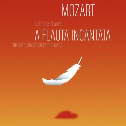 A Flauta Incantata, la magie d'un opéra de Mozart en langue corse! @ Théâtre Municipal de Bastia