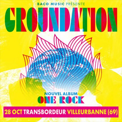 Groundation @ Le Transbordeur