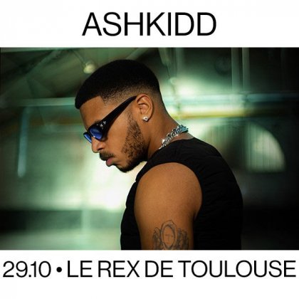 Ashkidd @ Le Rex de Toulouse