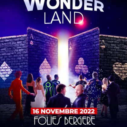 Wonderland, le spectacle @ Les Folies Bergère