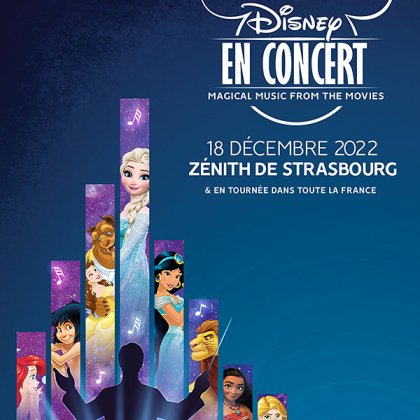 Disney En Concert @ Zénith de Strasbourg – Zénith Europe
