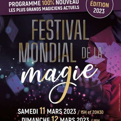 Festival Mondial De La Magie @ La Maison de la Culture