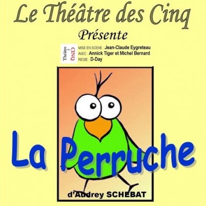 ''La Perruche'' d'Audrey Schebat @ Espace culturel Saint-Roch