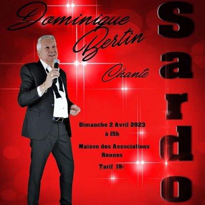 Dominique Bertin chante Sardou @ Maison des Associations de Rennes