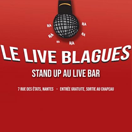 Le Live Blagues @ Le Live Bar