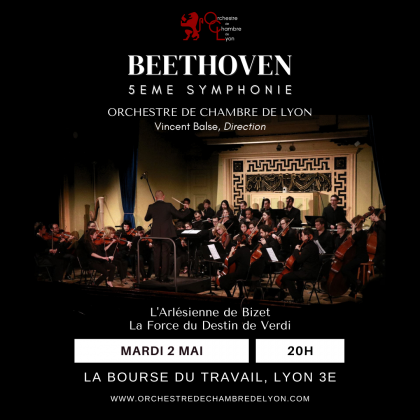 La 5ème Symphonie de Beethoven - Orchestre de Chambre de Lyon @ Bourse du Travail de Lyon