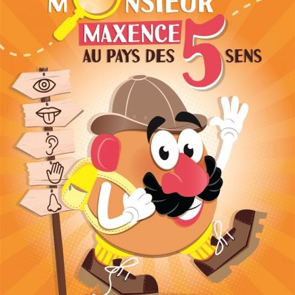 Monsieur Maxence au pays des 5 sens @ La comédie du Finistère