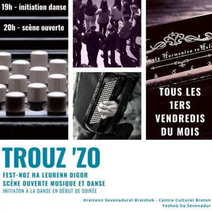 Trouz 'zo - Une soirée « scène ouverte » pour danser et sonner @ Centre Culturel Breton - Yezhou ha Sevenadur