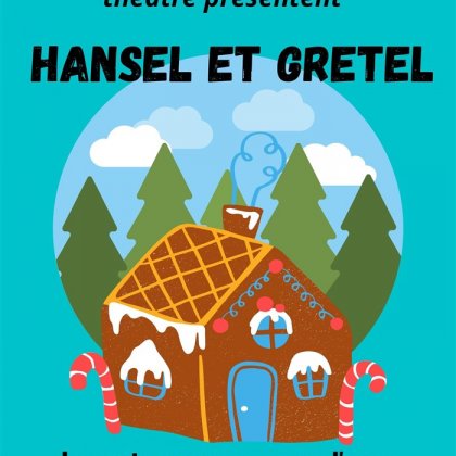 Hansel et Gretel @ La comédie du Finistère