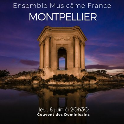 Ensemble Musicâme France : Les 4 Saisons de Vivaldi, Requiem de Mozart, Ave Maria de Schubert, Dvořák, Bach @ Couvent des Dominicains 