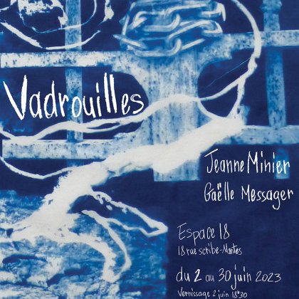 Exposition 'Vadrouilles'  @ Galerie Espace 18